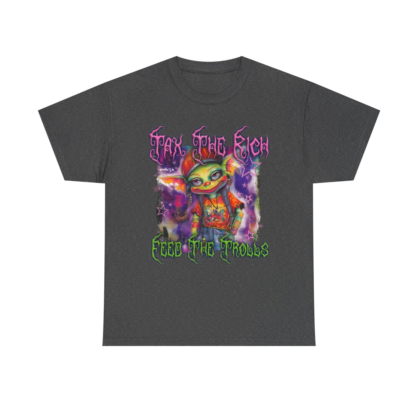 Tax The Rich – Feed The Trolls Tee